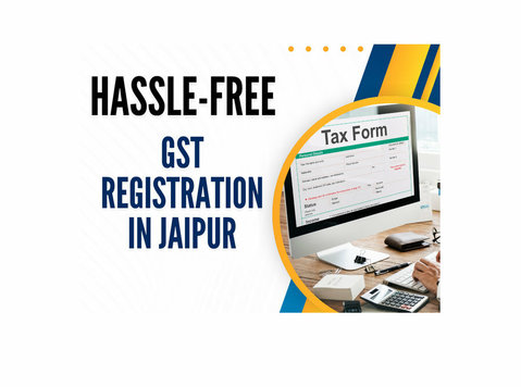 Hassle Free Gst Registration in Jaipur - Legal/Finance