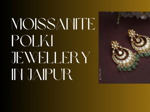 Jaipur’s Best Moissanite Polki Jewellery: Where Tradition Me - Övrigt