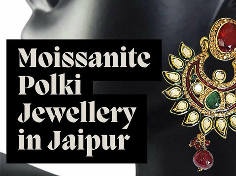 Why Moissanite Polki Jewellery in Jaipur is the New Bridal F - Övrigt