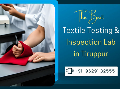 The Best Textile Testing and Inspection Lab in Tiruppur - Services: Other