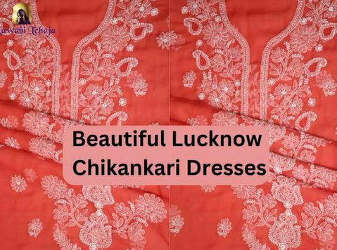 Are You Looking to Buy Beautiful Lucknow Chikankari Dresses? - Roupas e Acessórios