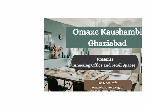Omaxe Kaushambi Ghaziabad - The Ideal Commercial Property. - Altele
