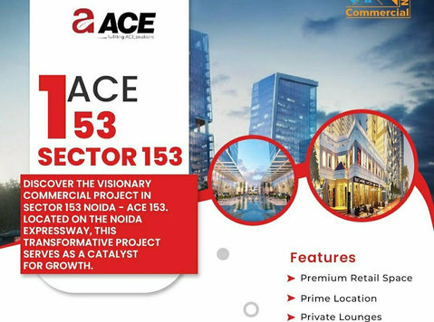 Ace 153 - Offices & Retail Shops In Noida - Services: Other