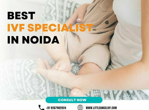 Best Ivf Specialist in Noida | Little Angel Ivf - Citi