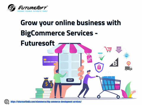 Grow your online business with Bigcommerce Services - Future - Останато