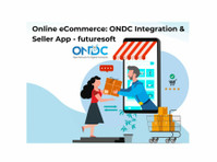 Online ecommerce: Ondc Integration & Seller App - futuresoft - Övrigt