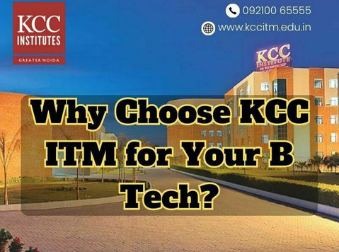 Why choose KCC ITM for Your B Tech? - อื่นๆ