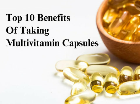 Top 10 Benefits Of Taking Multivitamin Capsules - Khác