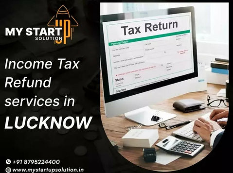 Income Tax Refund Services in Lucknow - Juss/Finans