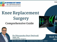 Best Knee Replacement Doctor in Lucknow - Dr. Divyanshu Dutt - Otros