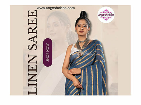 Exquisite Linen Saree Online Collection | angoshobha - Clothing/Accessories