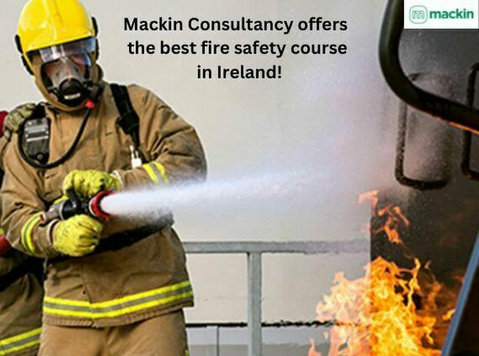 Mackin Consultancy offers the best fire safety course - Drugo