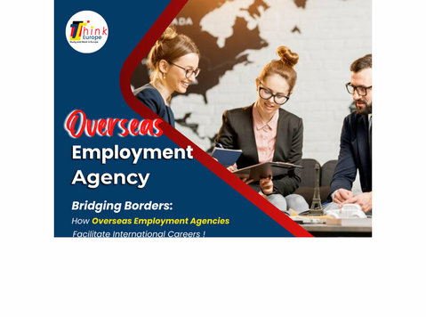 How Overseas Employment Agencies Facilitate Abroad Career - אחר