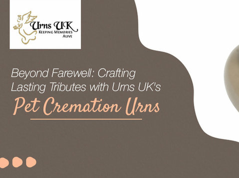 Beyond Farewell: Crafting Lasting Tributes With Urns Uk’s Pe - Ostatní