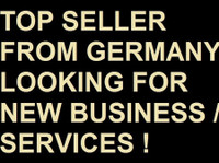 Top Seller from Germany looking for New Business & Services - Üzleti partnerek