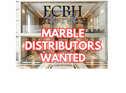 Natural Stones Marble Distribution - Exclusive/non-exclusive - Business Partners