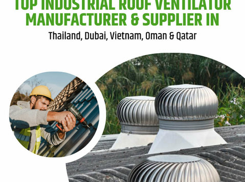 Top Industrial Roof Ventilator Manufacturer & Supplier in Th - 가사용품 수리