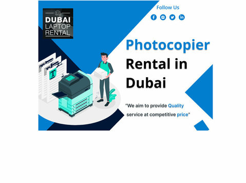 What Are the Benefits of Using a Photocopier Rental Dubai? - Computer/Internet