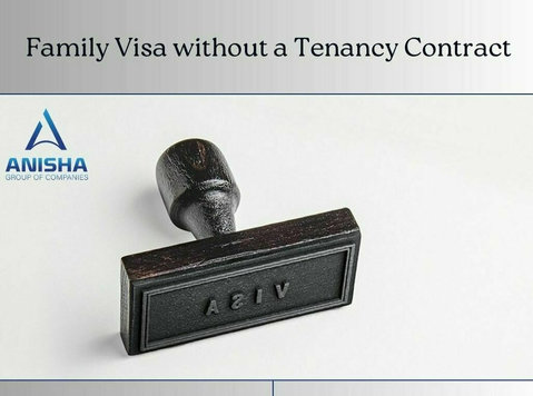 Family Visa Uae Without a Tenancy Contract! - Ostatní
