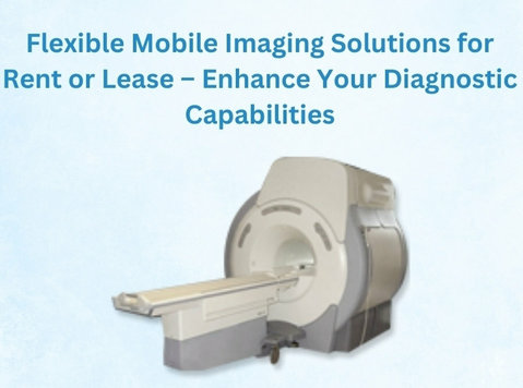 Flexible Mobile Imaging Solutions for Rent or Lease - Lain-lain