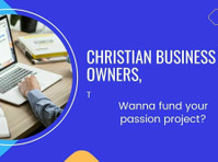 Christian Business Owners, wanna fund your passion project? - Data/Internett