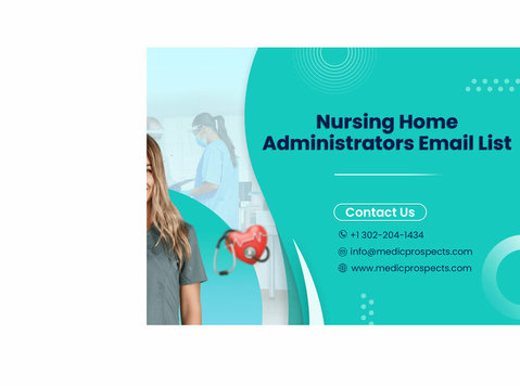 nursing home administrators email list - Autres