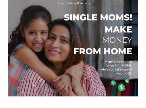 Arkansas Single Moms - Dream of Financial Freedom?? - 商业伙伴