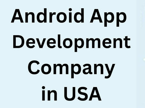 Android App Development Company in Usa - Iné