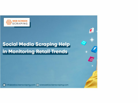 Social Media Scraping Helps in Monitoring Retail Trends - Počítač a internet