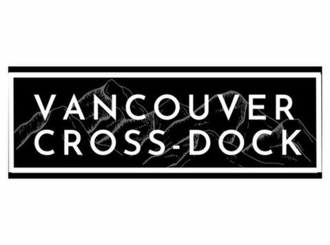 vancouver cross-dock - Бизнес и Связи