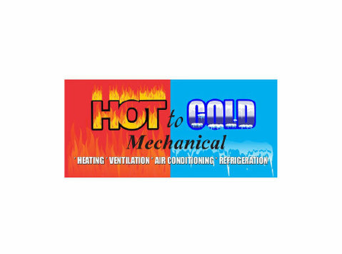 Hot to Cold Mechanical - Furnace Repair - Instalatori & Încălzire