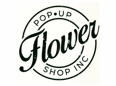 Pop-up Flower Shop Inc. - Gifts & Flowers