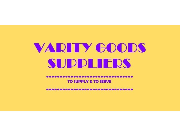 Varity Goods Suppliers - Import/Export