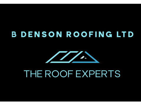 B Denson Roofing Ltd - Montatori & Contractori de acoperise