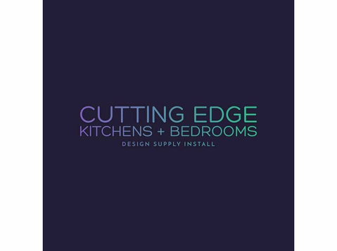 Cutting Edge Kitchens and Bedrooms - Столари, дограмаџија и столарија