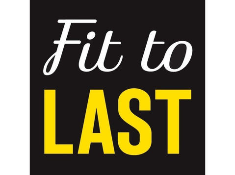 Fit to Last - Gyms, Personal Trainers & Fitness Classes