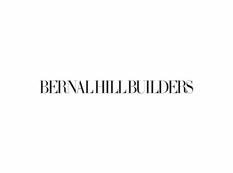 Bernal Hill Builders - Construction Services