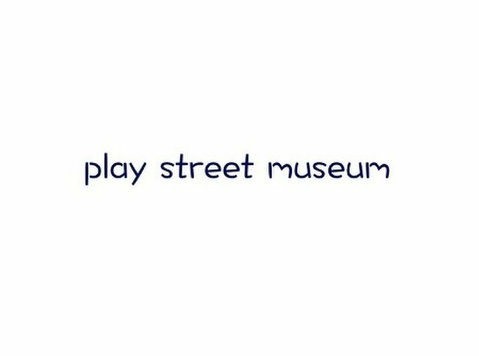 Play Street Museum - Murphy - Museums & Galleries