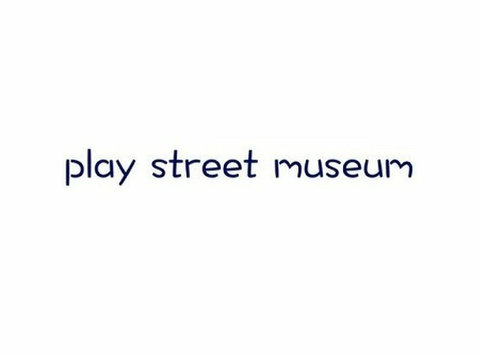 Play Street Museum - The Woodlands - Museums & Galleries