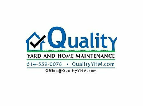 Quality Yard and Home Maintenance, LLC. - Home & Garden Services