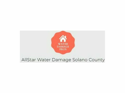 Allstar Water Damage Solano County - بلڈننگ اور رینوویشن