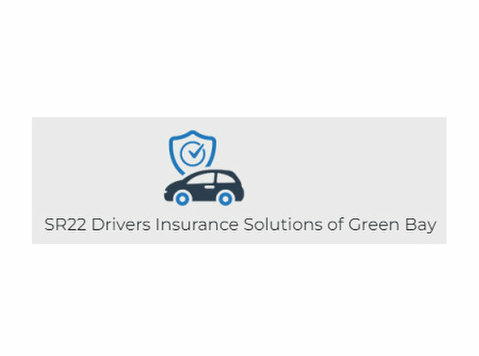 Sr22 Drivers Insurance Solutions of Green Bay - Verzekeringsmaatschappijen