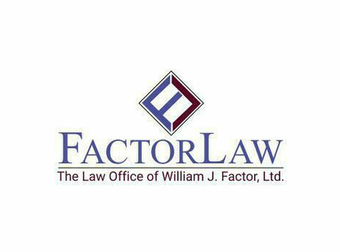 Law Office of William J. Factor, Ltd. - Адвокати и правни фирми
