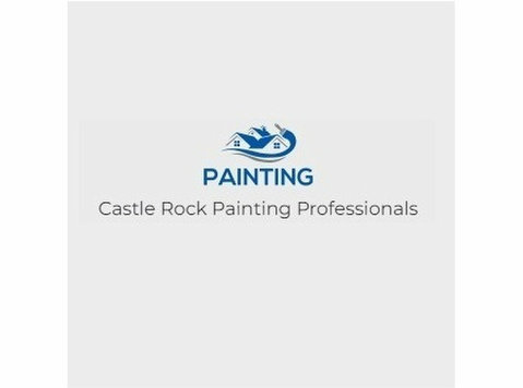 Castle Rock Painting Professionals - Pictori şi Decoratori