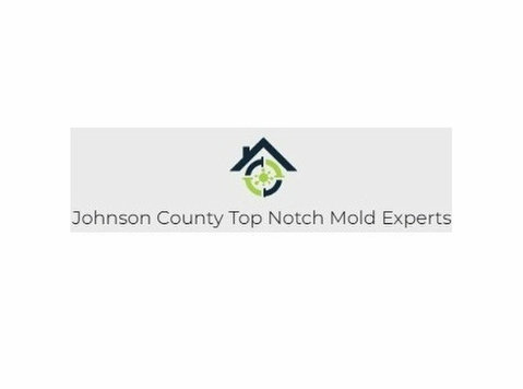 Johnson County Top Notch Mold Experts - Maison & Jardinage