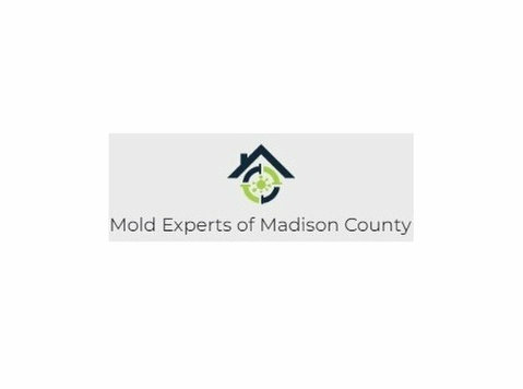 Mold Experts of Madison County - Maison & Jardinage
