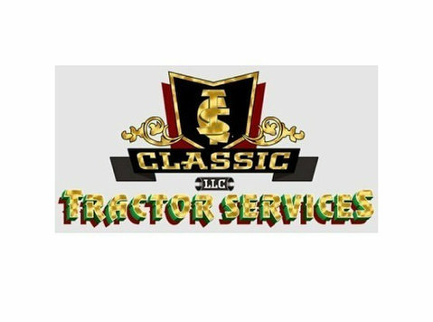 Classic Tractor Services LLC - Construction Services