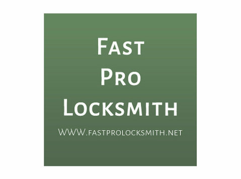 Fast Pro Locksmith, LLC - Home & Garden Services