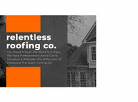Relentless Roofing Co. (1) - Κατασκευαστές στέγης