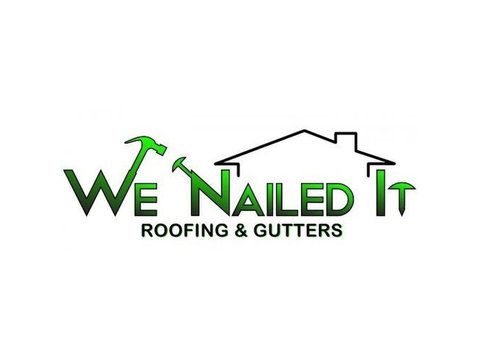 We Nailed It Roofing & Gutters - Montatori & Contractori de acoperise